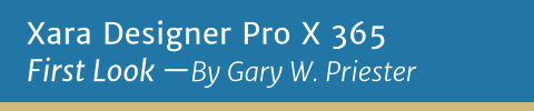 Xara Designer Pro X 365 First Look By Gary W. Priester